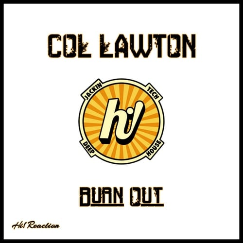 Col Lawton-Burn Out
