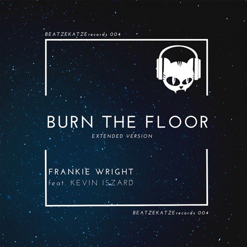 Frankie Wright, Kevin Iszard-Burn the Floor (Extended Version)