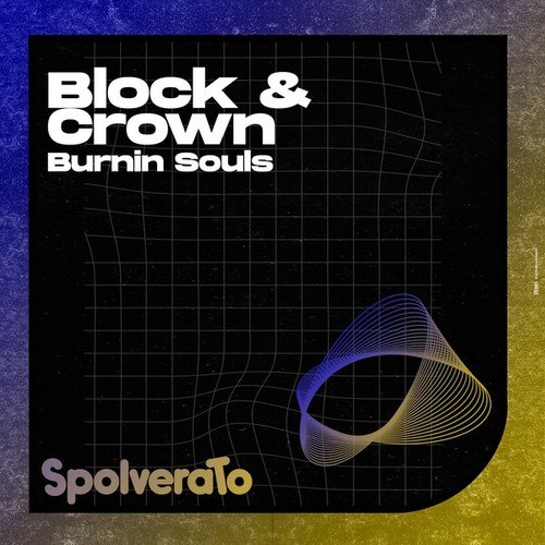 Block & Crown-Burnin Souls