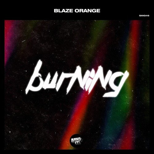 Blaze Orange-Burning