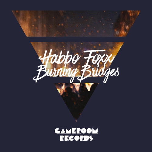 HABBO FOXX-Burning Bridges