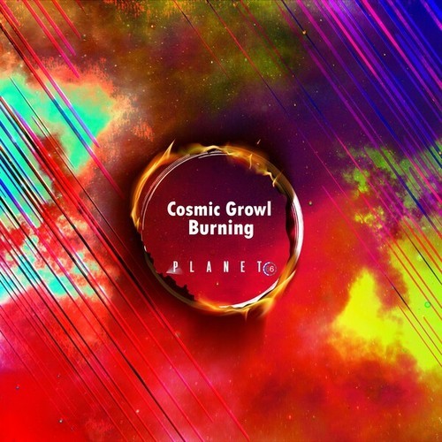 Cosmic Growl-Burning