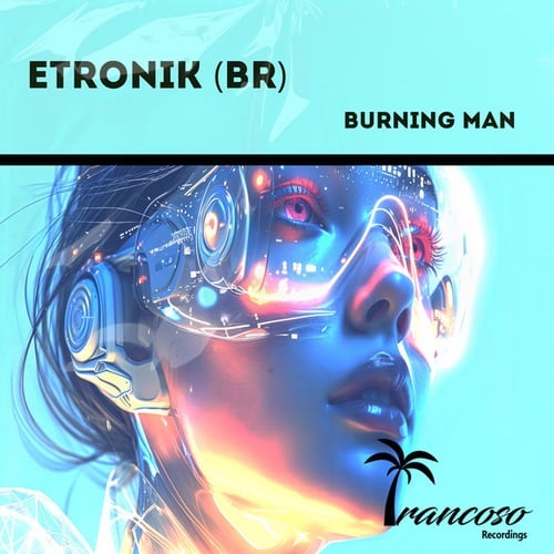 Etronik (BR)-Burning Man