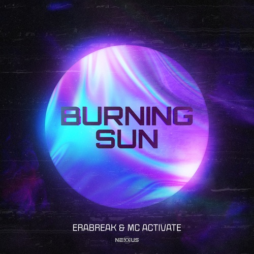 ERABREAK, MC Activate-Burning Sun