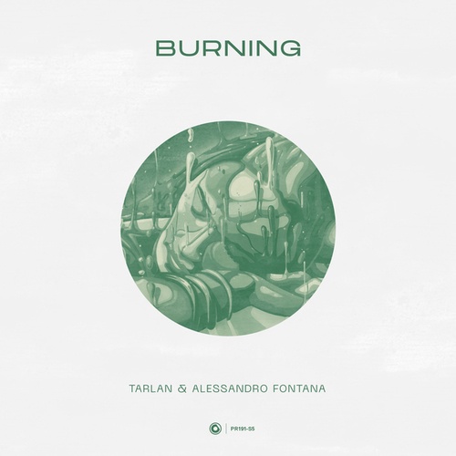 Tarlan, Alessandro Fontana-Burning