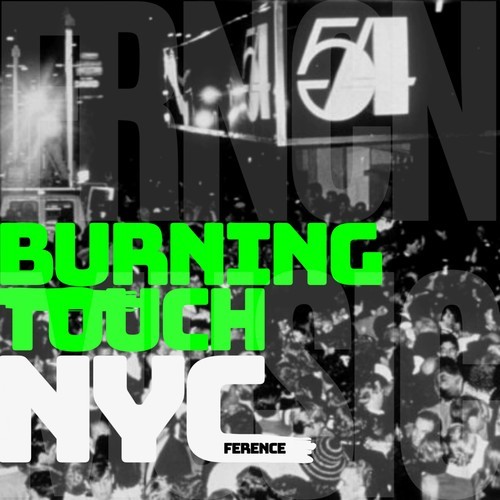 Ference-Burning Touch/NYC