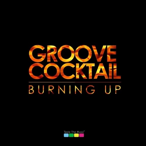 Groove Cocktail-Burning Up
