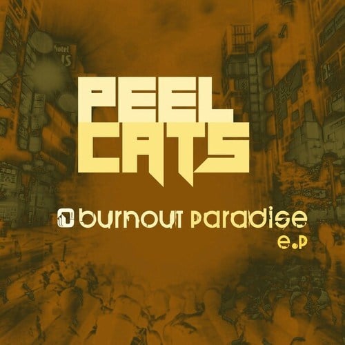 Peelcats-Burnout Paradise E.P (E.P)