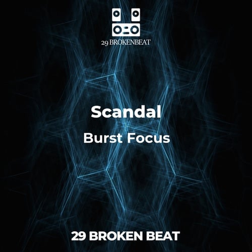 Scandal-Burst Focus