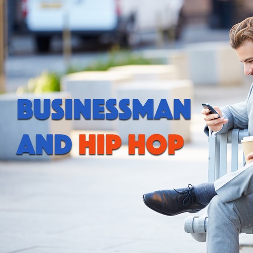 Businessman And Hip Hop