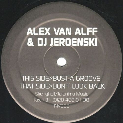 Alex Van Alff & DJ Jeroenski-Bust a Groove EP