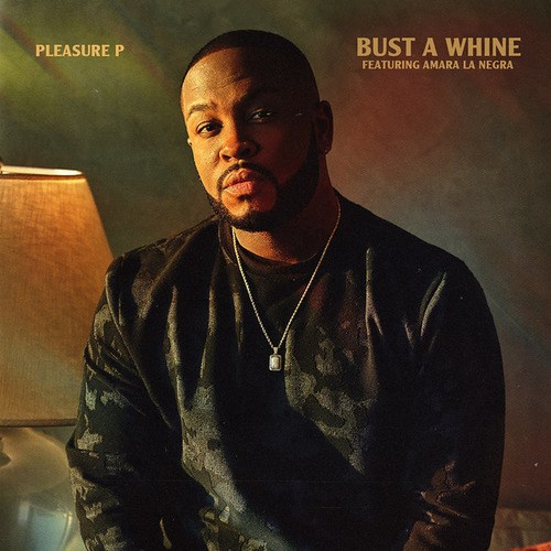 Pleasure P, Amara La Negra-Bust A Whine