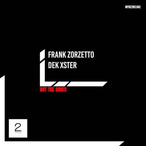 Frank Zorzetto, DeK Xster, BBR-But the Shoes (Bass House Mix)
