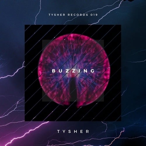 TYSHER-Buzzing