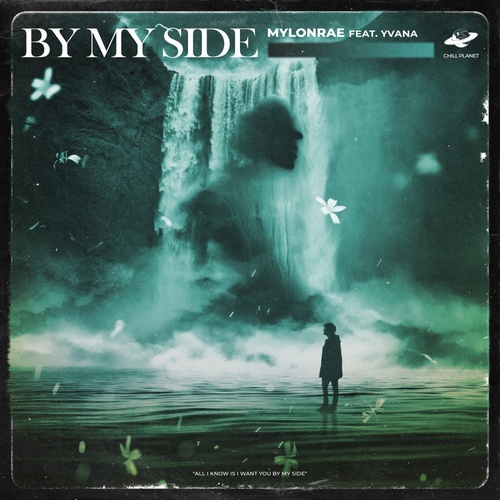 Mylonrae, Yvana-By My Side (feat. Yvana)