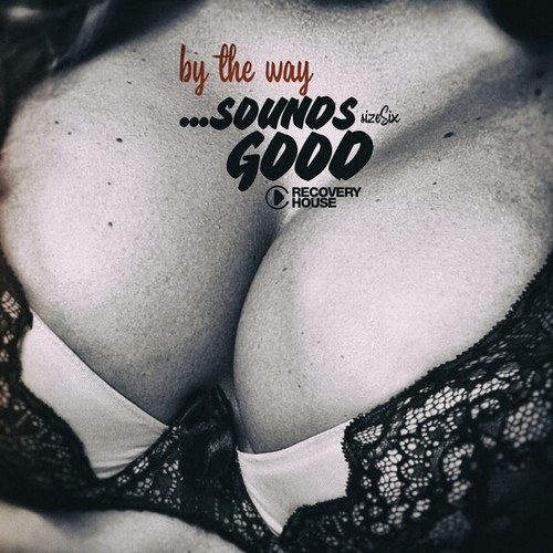 Various Artists-By the Way...Sounds Good, Size Six