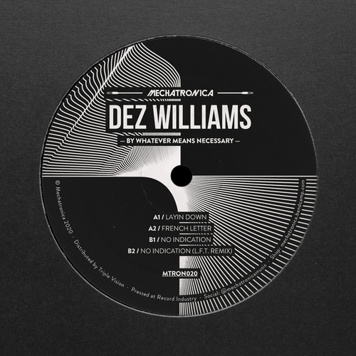 Dez Williams, L.F.T.-By Whatever Means Necessary
