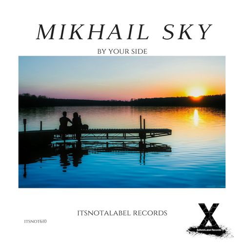 Mikhail SKY-By Your Side