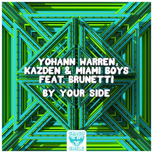 Yohann Warren, Kazden, Miami Boys, Brunetti-By Your Side