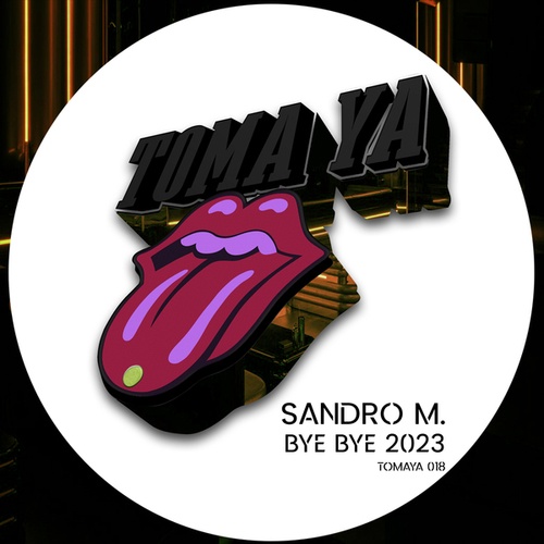 Sandro M.-Bye Bye 2023