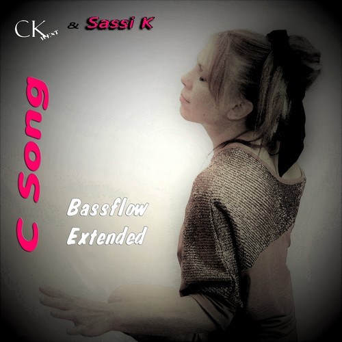 Sassi K, CK West-C Song (Bassflow Extended)