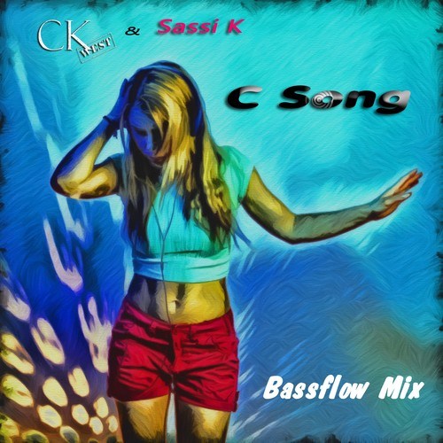CK West, Sassi K-C Song (Bassflow Mix)