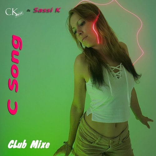Sassi K, CK West-C Song (Club Mixe)