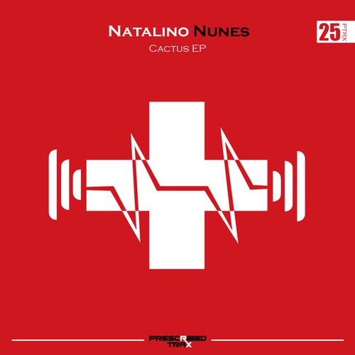 Natalino Nunes-Cactus EP