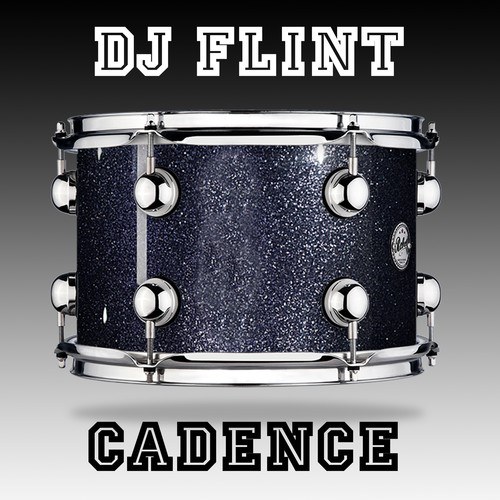 DJ Flint-Cadence
