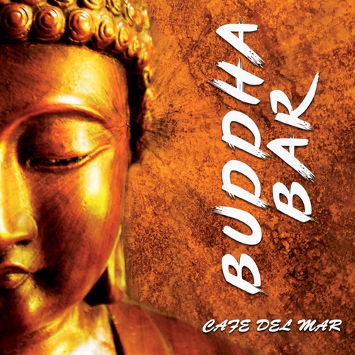 Sound Feel, Buddha-Bar (BR)-Cafe Del Mar