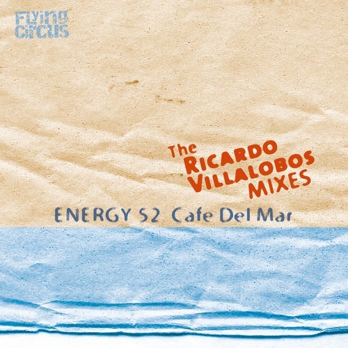 Energy 52, Ricardo Villalobos-Café Del Mar (The Ricardo Villalobos Remixes)
