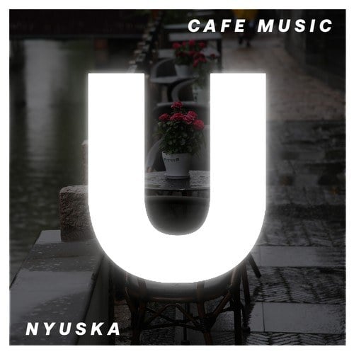 NYUSKA-Cafe Music