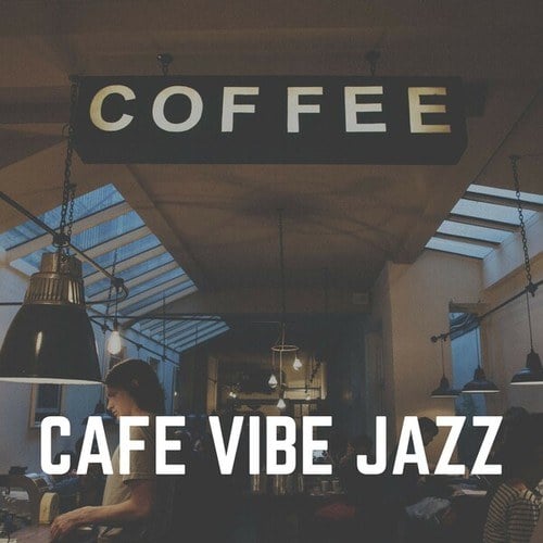 Cafe Vibe Jazz