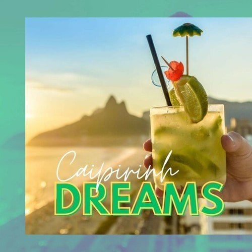 Caipirinha Dreams