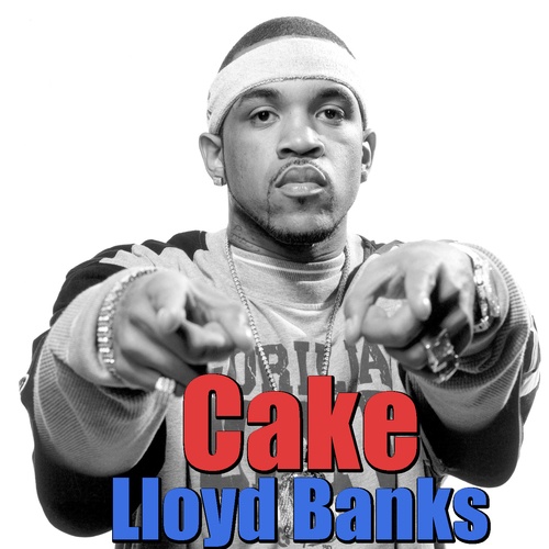 Lloyd Banks-Cake