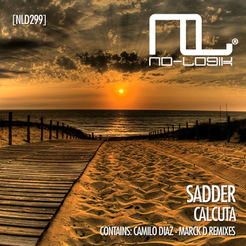 Sadder, Camilo Diaz, Marck D-Calcuta