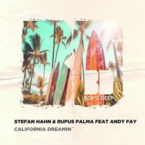 Rufus Palma, Andy Fay, Stefan Hahn-California Dreamin'