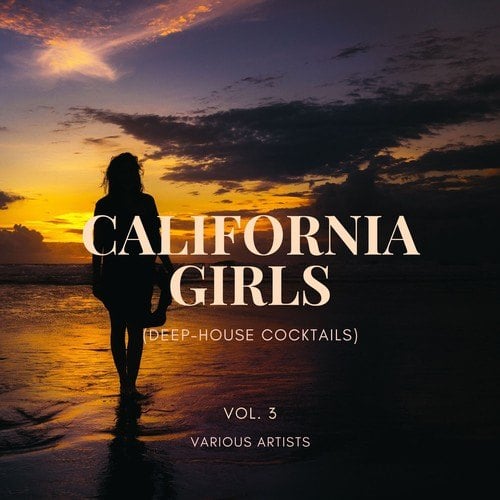 Various Artists-California Girls (Deep-House Cocktails), Vol. 3