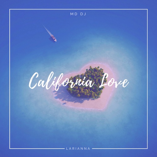 Larianna, MD DJ-California love