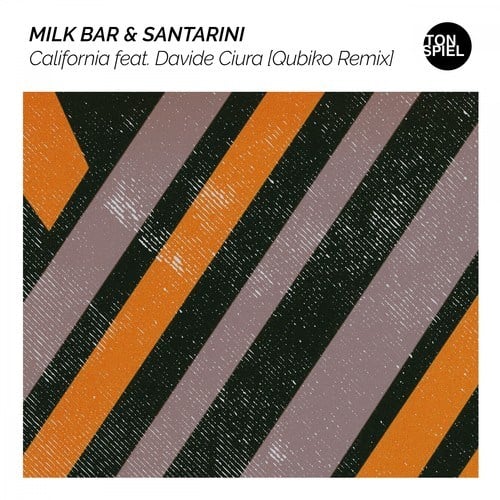Milk Bar , Santarini, Davide Ciura, Qubiko-California (Qubiko Remix)