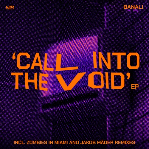 Banali, Zombies In Miami, Jakob Mäder-Call Into The Void EP