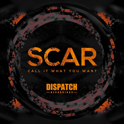 Scar-Call It What You Want