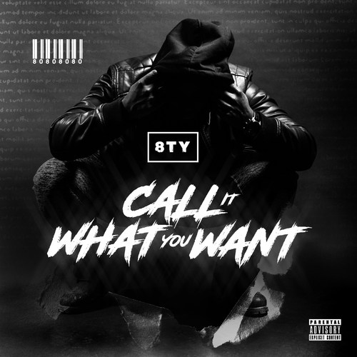 8TY-Call It You Want