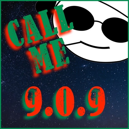 Call Me (909)