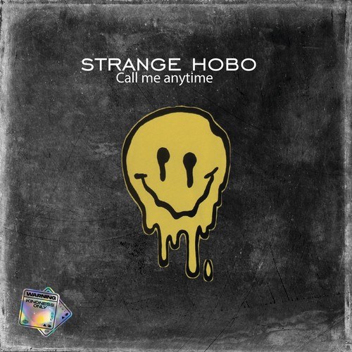 Strange Hobo-Call Me Anytime