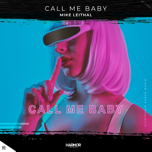 Mike Leithal-Call Me Baby