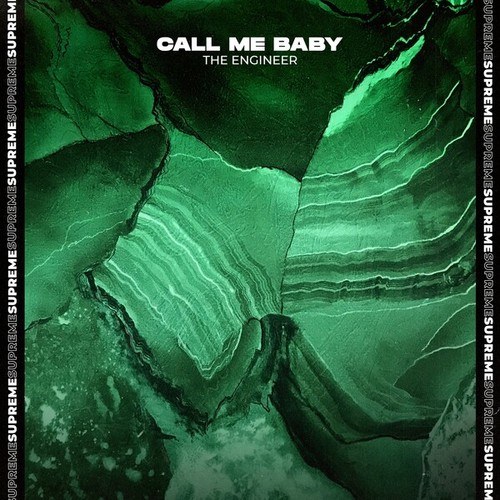 The Engineer-Call Me Baby