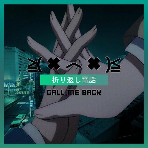 Not Cuddles-Call Me Back