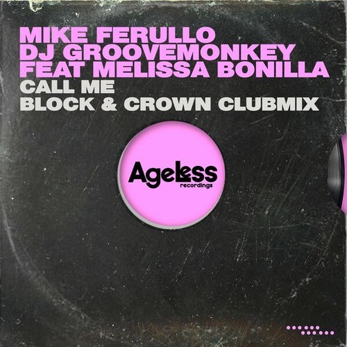 Mike Ferullo, DJ Groovemonkey-Call Me