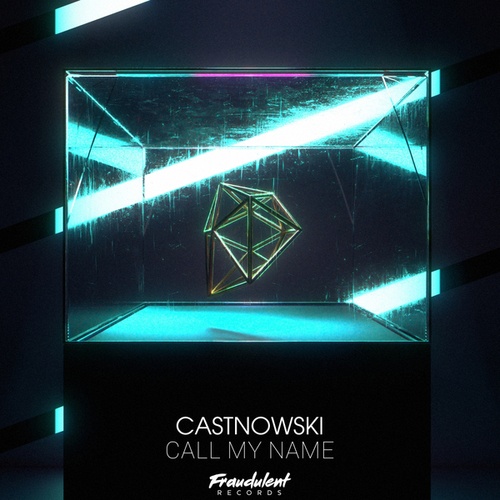 CastNowski-Call My Name